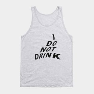 I don't drink Tank Top